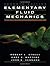 Elementary Fluid Mechanics