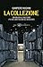 La collezione