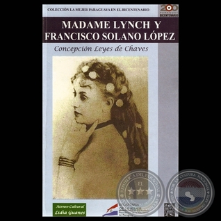 Madame Lynch y Francisco Solano López