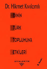 Dinin Türk Toplumuna Etkileri (Paperback)