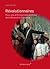 Révolutionnaires. Pour une anthropologie politique de la Révolution française