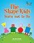 The Shape Kids learn not to lie by Jan Grime