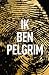 Ik ben Pelgrim
