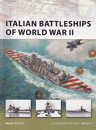 Italian Battleships of World War II (Osprey New Vanguard #182)