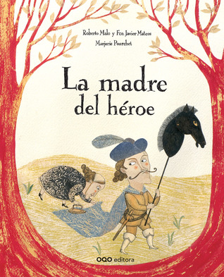 La madre del héroe (Hardcover)