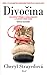Divočina by Cheryl Strayed Divočina by Cheryl Strayed