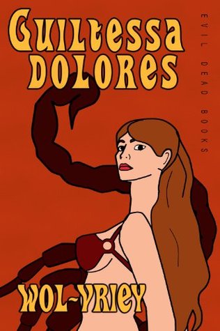 Guiltessa Dolores (Kindle Edition)