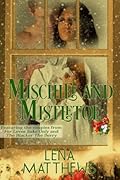 Mischief And Mistletoe