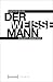 Der weiße Mann