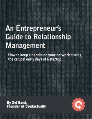 An Entrepreneur's Guide to Relationship Management