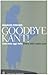 Goodbye Kant! Cosa resta og...