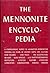 The Mennonite Encyclopedia by Harold S. Bender