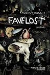 Favelost by Fausto Fawcett