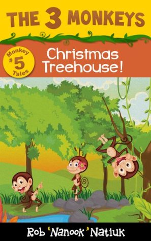 Christmas Treehouse! (The 3 Monkeys, #5)