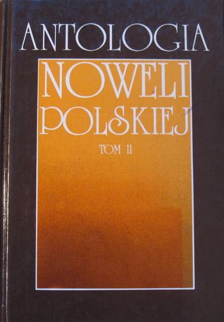 Antologia noweli polskiej, tom 2 (Hardcover)