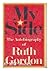 My Side The Autobiography Of Ruth Gordon