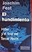 El hundimiento by Joachim Fest