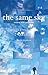 The Same Sky: A Traveler's ...