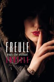 Freule van de straat (Paperback)