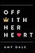 Off With Her Heart