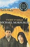 Twist of Gold