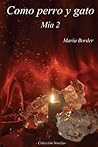 Como perro y gato Como perro y gato