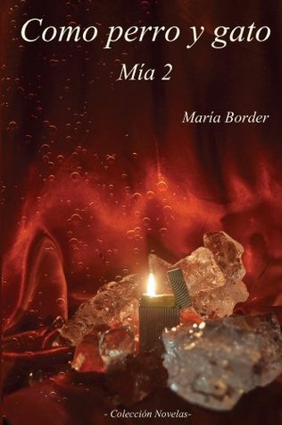 Como perro y gato (Kindle Edition)