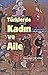 Türklerde Kadın Ve Aile