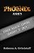 Phoenix: Ashes (Phoenix Tri...