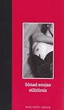 Sõnad soojas süliriimis : seks eesti luules