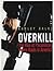 OverKill / The Rise of Para...