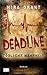 Deadline: Tödliche Wahrheit  (Newsflesh Trilogy, #2)