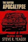 Red Asphalt (The Raptor Apocalypse, #2) Red Asphalt (The Raptor Apocalypse, #2)
