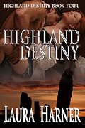 Highland Destiny