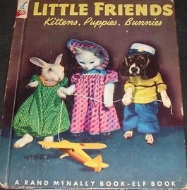 Little Friends:  Kittens, Puppies, Bunnies (Hardcover)