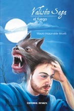 Valisón Saga: El fuego (Paperback)