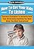 How To Get Your Kids To Listen: Success Strategies To Instantly Have Your Child Doing Anything You Want When You Want Guaranteed (parenting, role model, ... persuasion, desires, discipline Book 1)
