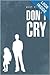 Don't Cry