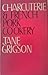 Charcuterie and French Pork Cookery by Jane Grigson
