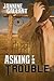 Asking For Trouble by Jannine Gallant