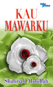 Kau Mawarku (Paperback)