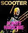 Scooter: Always Hardcore (German Edition)