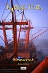 Myrskyssä - Kolma...
