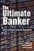 The Ultimate Banker