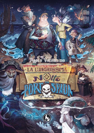 La lunghissima notte di Portospada