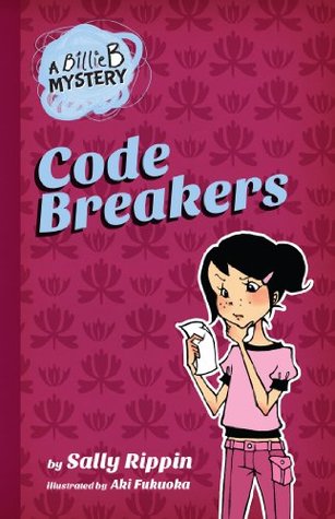 Code Breakers (A Billie B Mystery #2)