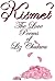 Kismet. The Love Poems Of L...