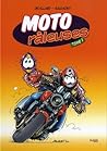 Moto râleuses, tome 1 by Catherine Devillard
