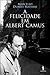 A Felicidade em Albert Camus
