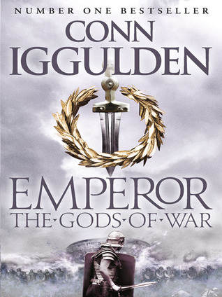 The Gods of War (Emperor, #4)